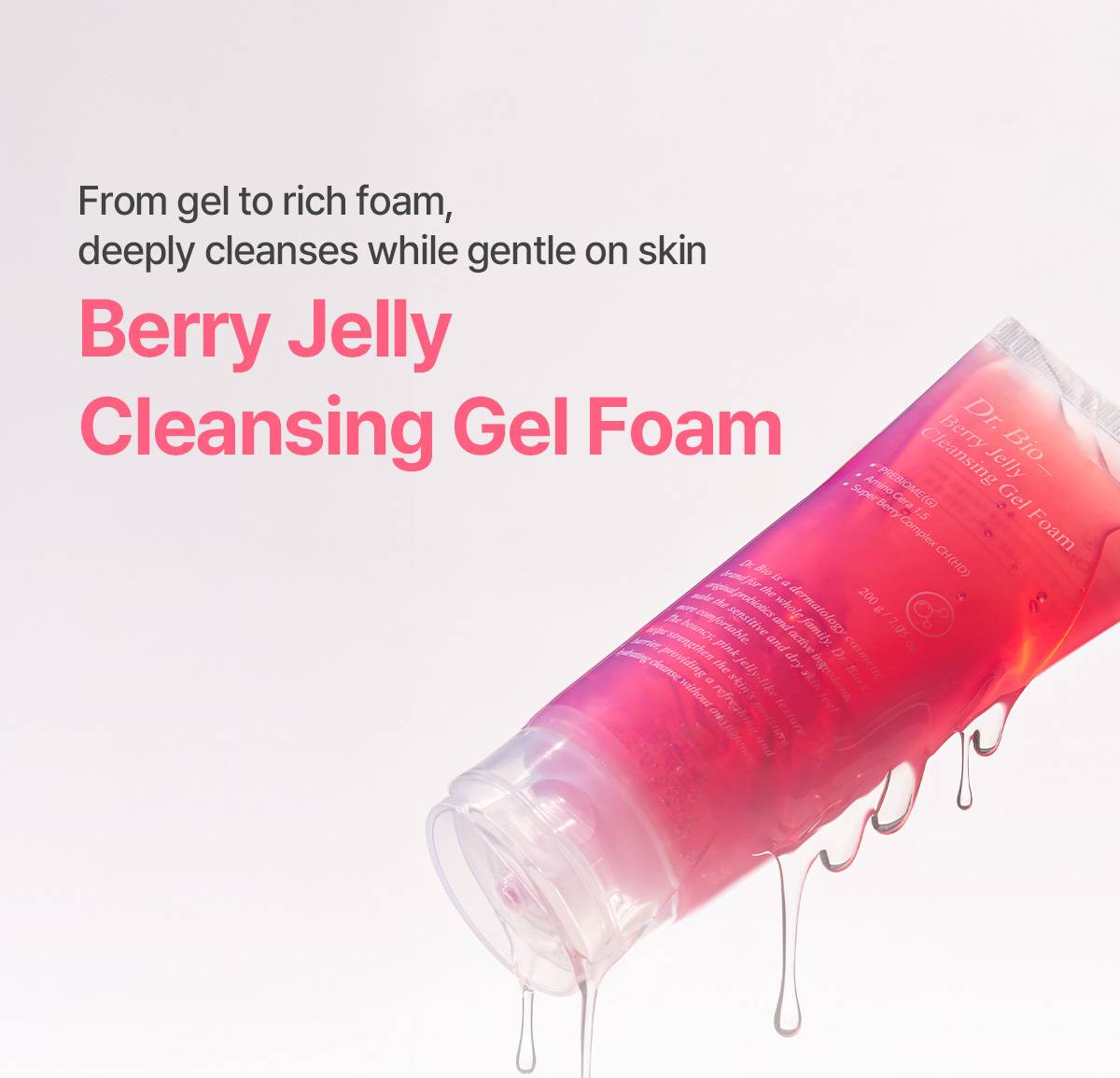 Dr.Bio Berry Jelly Cleansing Gel Foam 200g gel to rich foam cleanser banner