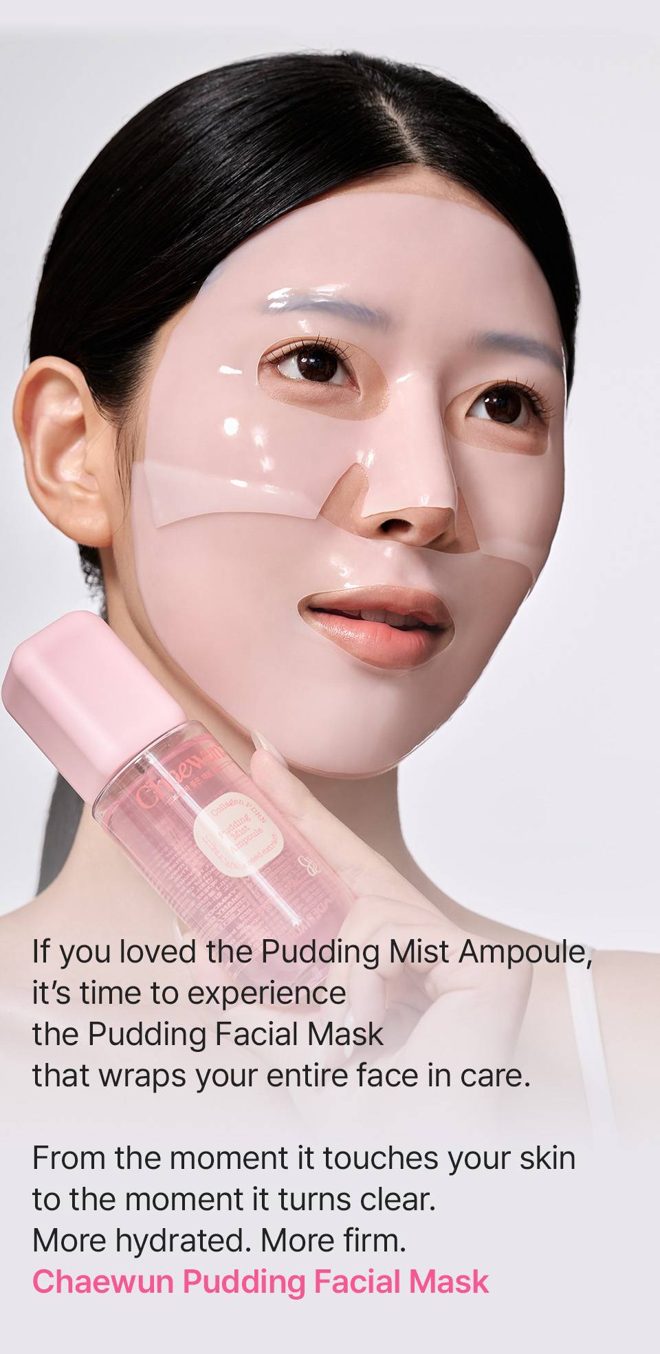 Chaewun Pudding Facial Mask worn on face with Pudding Mist Ampoule, full-face hydrogel care